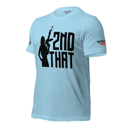 2ND THAT T-Shirt - Pro-Second Amendment Graphic Tee