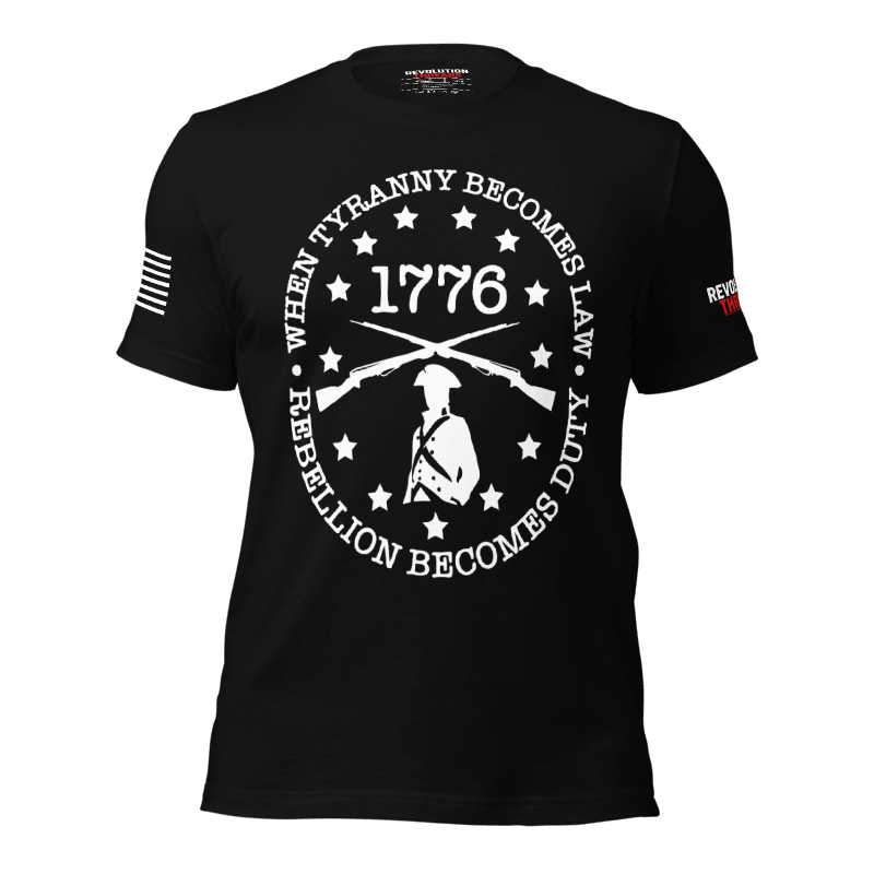 1776 Rebellion T-Shirt - Minuteman & "Tyranny Becomes Law" Statement Tee