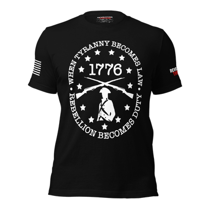 1776 Rebellion T-Shirt - Minuteman & "Tyranny Becomes Law" Statement Tee