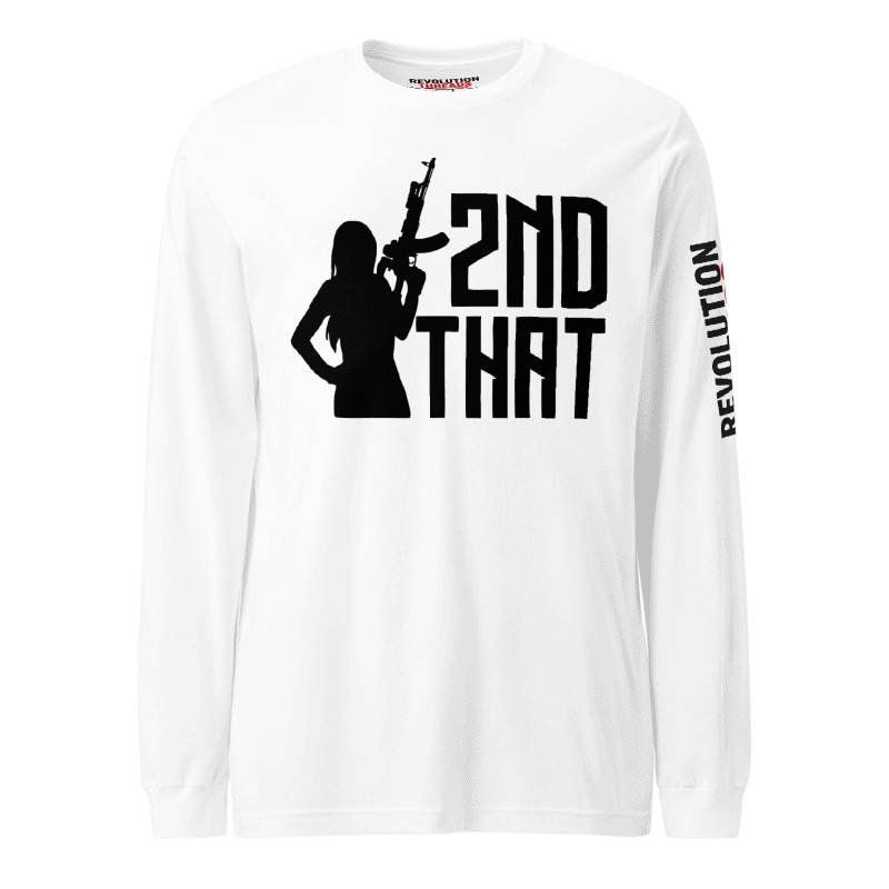 2ND THAT Long Sleeve T-Shirt - Gun Owner 2A Statement Tee