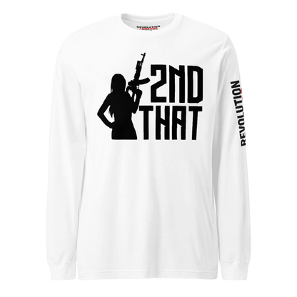 2ND THAT Long Sleeve T-Shirt - Gun Owner 2A Statement Tee