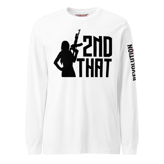 2ND THAT Long Sleeve T-Shirt - Gun Owner 2A Statement Tee
