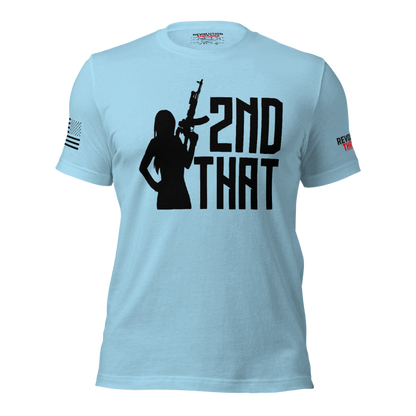 2ND THAT T-Shirt - Pro-Second Amendment Graphic Tee