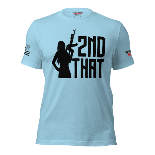 2ND THAT T-Shirt - Pro-Second Amendment Graphic Tee