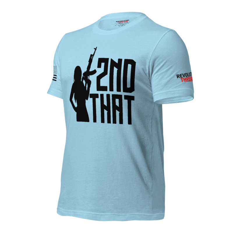 2ND THAT T-Shirt - Pro-Second Amendment Graphic Tee