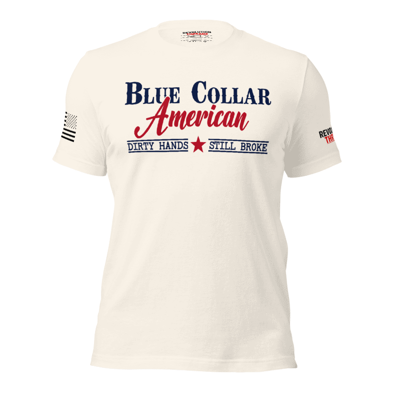 Blue Collar American T-Shirt - "Dirty Hands Still Broke" Graphic Tee