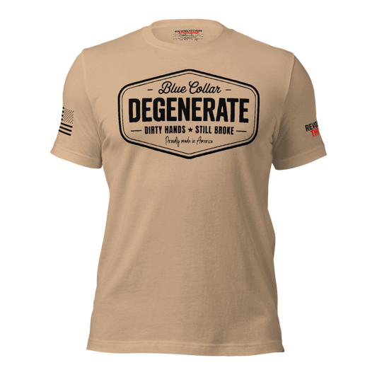 Blue Collar Degenerate T-Shirt - "Dirty Hands Still Broke" Graphic Tee