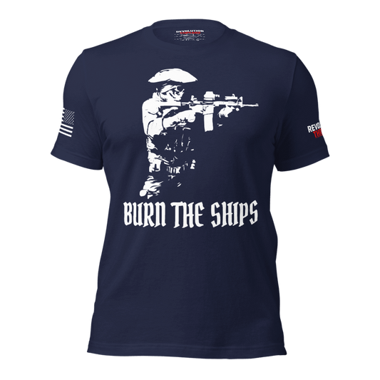 Burn The Ships T-Shirt - No Retreat Tactical Operator Graphic Tee