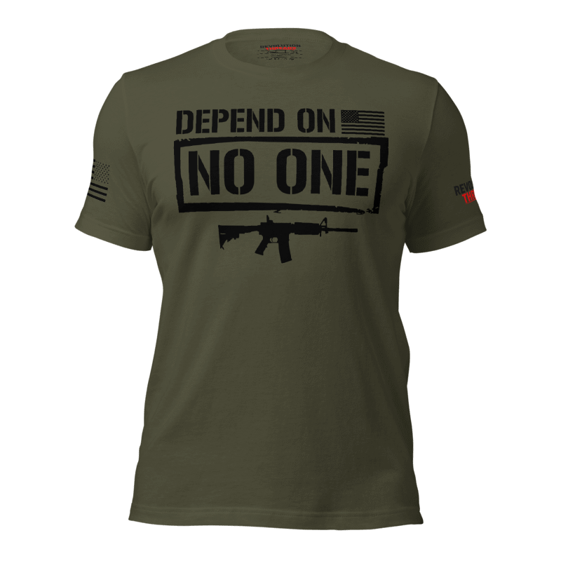 Depend On No One T-Shirt - Tactical Rifle & Self-Reliance Graphic Tee
