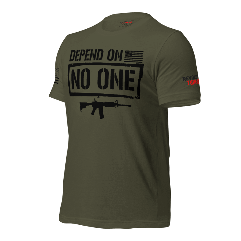 Depend On No One T-Shirt - Tactical Rifle & Self-Reliance Graphic Tee