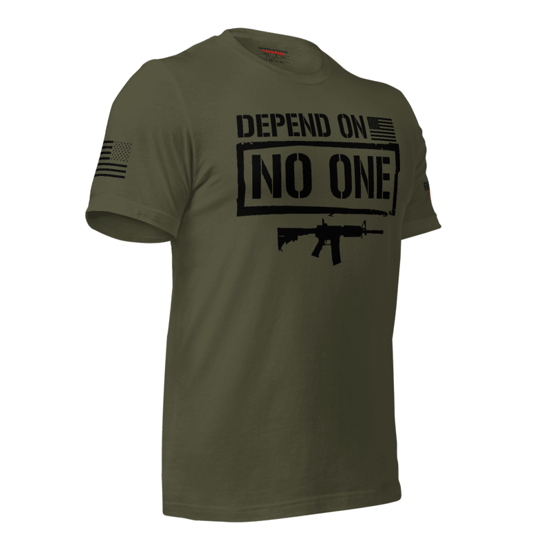 Depend On No One T-Shirt - Tactical Rifle & Self-Reliance Graphic Tee